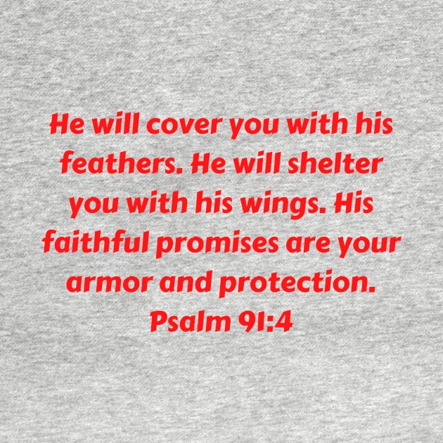 Bible Verse Psalm 91:4 by Prayingwarrior